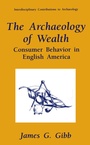 Cover: The Archaeology of Wealth - Springer