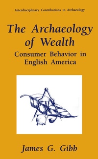 Enlarge image Cover: The Archaeology of Wealth - Springer