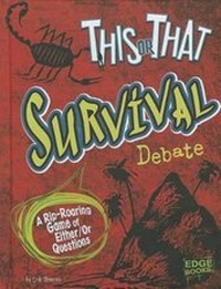 Enlarge image Cover: This or That Survival Debate - Capstone Press