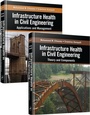 Cover: Infrastructure Health in Civil Engineering (Two-Volume Set) - CRC Press