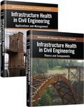 Cover: Infrastructure Health in Civil Engineering (Two-Volume Set) - CRC Press