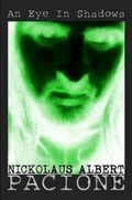 Cover: An Eye In Shadows - Lulu.com