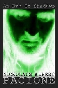 Enlarge image Cover: An Eye In Shadows - Lulu.com