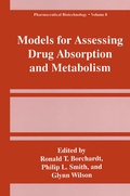 Cover: Models for Assessing Drug Absorption and Metabolism - Plenum Publishing Co.,N.Y.