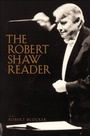 Cover: The Robert Shaw Reader - Yale University Press