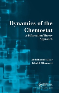 Enlarge image Cover: Dynamics of the Chemostat - Chapman & Hall/CRC