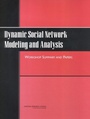 Cover: Dynamic Social Network Modeling and Analysis - National Academies Press