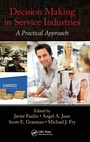 Cover: Decision Making in Service Industries - CRC Press