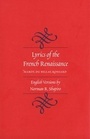 Cover: Lyrics of the French Renaissance - Yale University Press