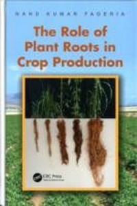 Abbildung von: The Role of Plant Roots in Crop Production - CRC Press