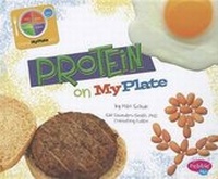 Enlarge image Cover: Protein on MyPlate - Capstone Press