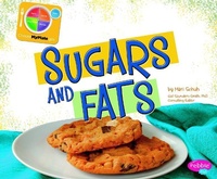 Enlarge image Cover: Sugars and Fats - Capstone Press