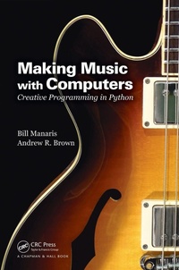 Enlarge image Cover: Making Music with Computers - Chapman & Hall/CRC