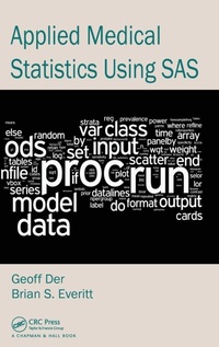 Enlarge image Cover: Applied Medical Statistics Using SAS - Chapman & Hall/CRC
