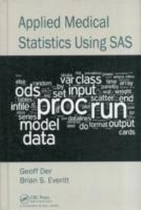 Abbildung von: Applied Medical Statistics Using SAS - Chapman & Hall/CRC
