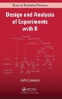 Cover: Design and Analysis of Experiments with R - Chapman & Hall/CRC