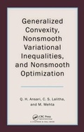 Cover: Generalized Convexity, Nonsmooth Variational Inequalities, and Nonsmooth Optimization - Chapman & Hall/CRC