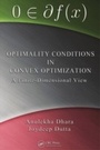 Cover: Optimality Conditions in Convex Optimization - CRC Press