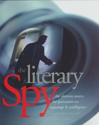 Abbildung von: The Literary Spy - Yale University Press