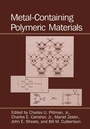 Cover: Metal-Containing Polymeric Materials - Springer