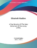 Cover: Elizabeth Haddon - Kessinger Publishing