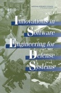 Cover: Innovations in Software Engineering for Defense Systems - National Academies Press
