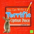 Cover: You Can Write You Can Write a Terrific Opinion Piece - Capstone Press