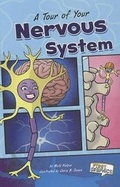 Cover: A Tour of Your Nervous System - Capstone Press