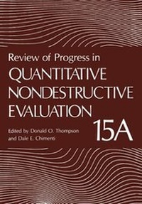 Enlarge image Cover: Review of Progress in Quantitative Nondestructive Evaluation - Kluwer Academic / Plenum Publishers