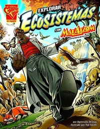 Enlarge image Cover: Explorar Ecosistemas Con Max Axiom, Supercientifico (Exploring Ecosystems with Max Axiom, Super Scientist) - Capstone Press