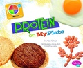 Cover: Whats on Myplate? Protein on Myplate - Capstone Press