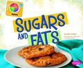 Cover: Whats on Myplate? Sugars and Fats - Capstone Press