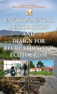 Abbildung von: Environmental Restoration and Design for Recreation and Ecotourism - CRC Press