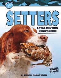 Enlarge image Cover: Setters - Capstone Press