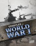 Cover: Vehicles of World War I - Capstone Press
