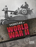 Cover: Vehicles of World War II - Capstone Press