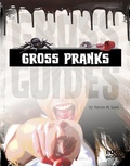 Cover: Gross Pranks - Capstone Press