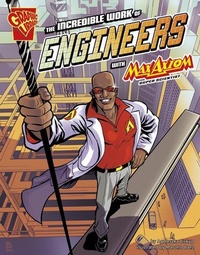 Enlarge image Cover: The Incredible Work of Engineers with Max Axiom, Super Scientist - Capstone Press