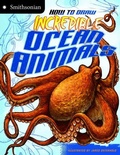 Cover: How to Draw Incredible Ocean Animals - Capstone Press