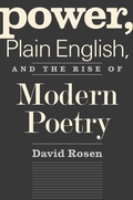 Cover: Power, Plain English, and the Rise of Modern Poetry - Yale University Press