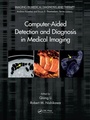 Cover: Computer-Aided Detection and Diagnosis in Medical Imaging - CRC Press
