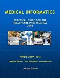 Abbildung von: Medical Informatics: Practical Guide for the Healthcare Professional 2008 - Lulu.com
