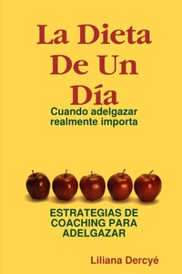 Abbildung von: La Dieta De Un Dia - Lulu.com