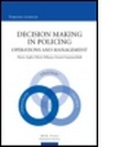 Bild: Decision Making in Policing - Taylor & Francis