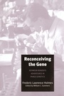 Cover: Reconceiving the Gene - Yale University Press