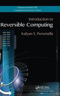 Abbildung von: Introduction to Reversible Computing - Chapman & Hall/CRC