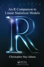 Cover: An R Companion to Linear Statistical Models - Chapman & Hall/CRC