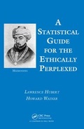 Cover: A Statistical Guide for the Ethically Perplexed - Chapman & Hall/CRC