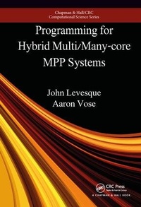 Abbildung von: Programming for Hybrid Multi/Manycore MPP Systems - Chapman & Hall/CRC