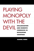 Cover: Playing Monopoly with the Devil - Yale University Press